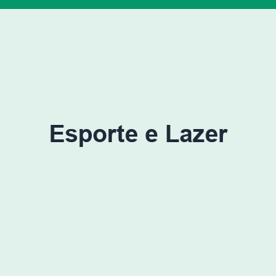 Esporte e Lazer