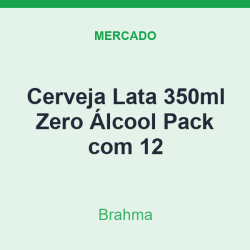 Cerveja Lata 350ml Brahma Zero Álcool Pack com 12