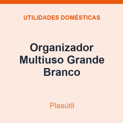 Organizador Multiuso Plasútil Grande Branco