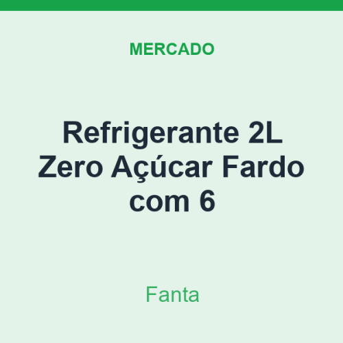 Refrigerante 2L Fanta Zero Açúcar Fardo com 6