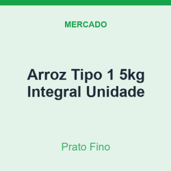 Arroz Tipo 1 5kg Prato Fino Integral Unidade