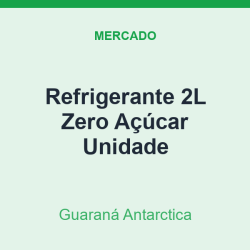 Refrigerante 2L Guaraná Antarctica Zero Açúcar Unidade