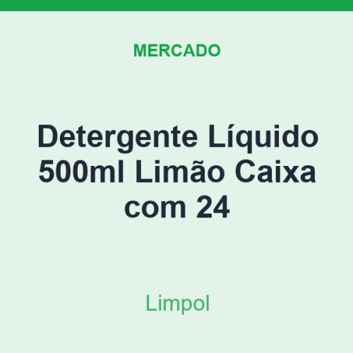 Detergente Líquido 500ml Limpol Limão Caixa com 24