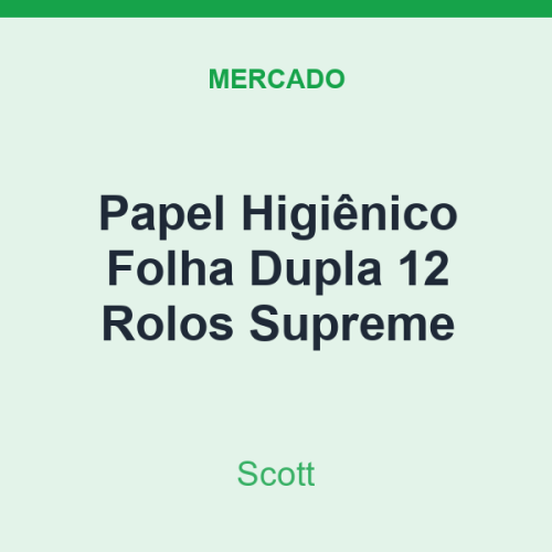 Papel Higiênico Folha Dupla Scott 12 Rolos Supreme