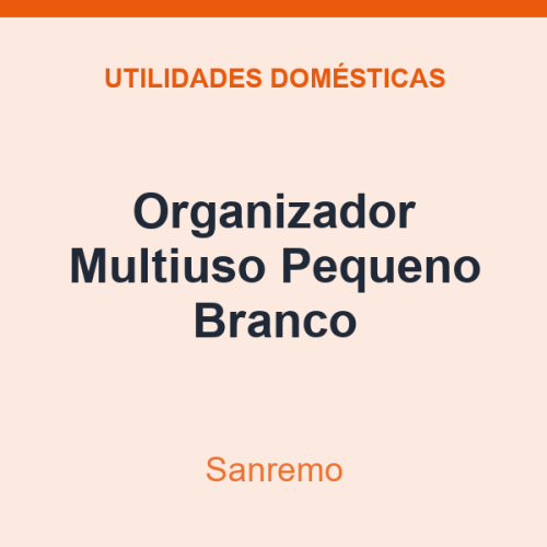Organizador Multiuso Sanremo Pequeno Branco