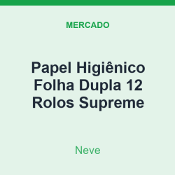 Papel Higiênico Folha Dupla Neve 12 Rolos Supreme