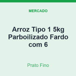 Arroz Tipo 1 5kg Prato Fino Parboilizado Fardo com 6