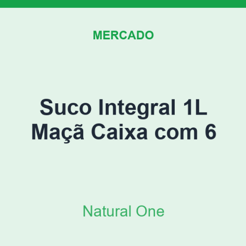 Suco Integral 1L Natural One Maçã Caixa com 6