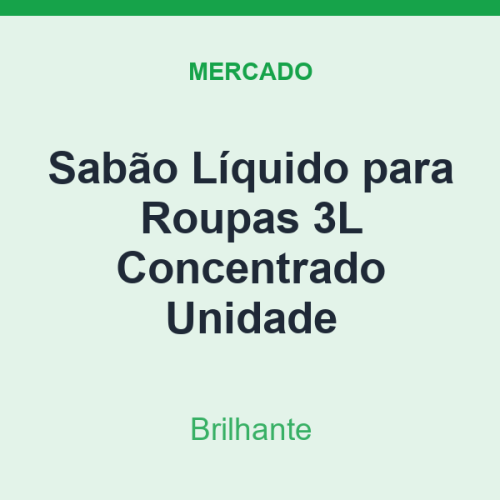Sabão Líquido para Roupas 3L Brilhante Concentrado Unidade