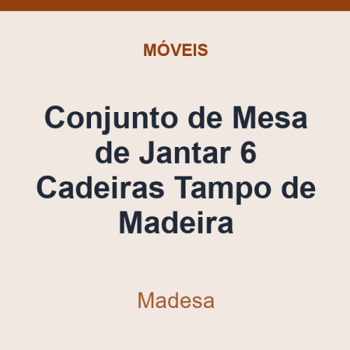 Conjunto de Mesa de Jantar Madesa 6 Cadeiras Tampo de Madeira