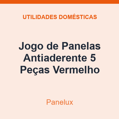 Jogo de Panelas Antiaderente Panelux 5 Peças Vermelho