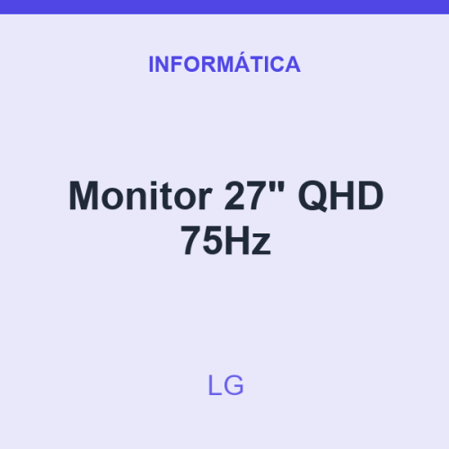 Monitor LG 27" QHD 75Hz