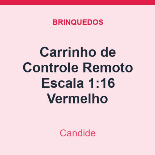 Carrinho de Controle Remoto Candide Escala 1:16 Vermelho