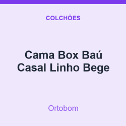 Cama Box Baú Ortobom Casal Linho Bege