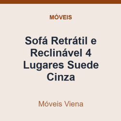 Sofá Retrátil e Reclinável Móveis Viena 4 Lugares Suede Cinza