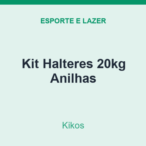Kit Halteres Kikos 20kg Anilhas