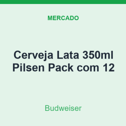 Cerveja Lata 350ml Budweiser Pilsen Pack com 12