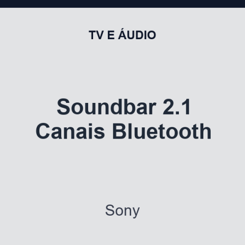 Soundbar Sony 2.1 Canais Bluetooth