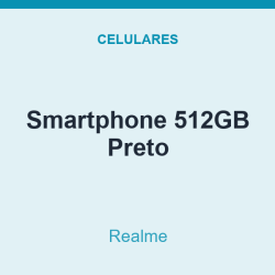 Smartphone Realme 512GB Preto