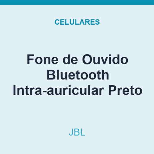 Fone de Ouvido Bluetooth JBL Intra-auricular Preto