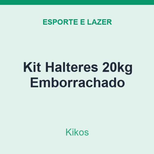 Kit Halteres Kikos 20kg Emborrachado