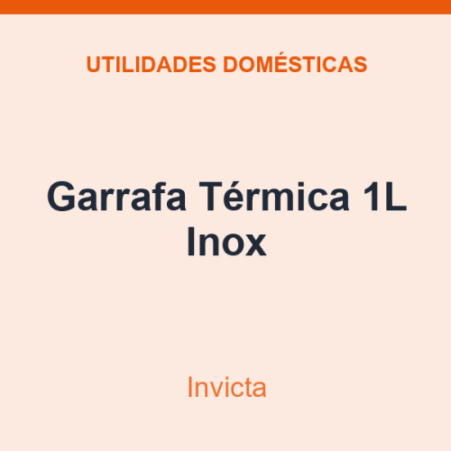 Garrafa Térmica Invicta 1L Inox