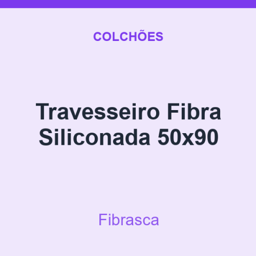 Travesseiro Fibrasca Fibra Siliconada 50x90