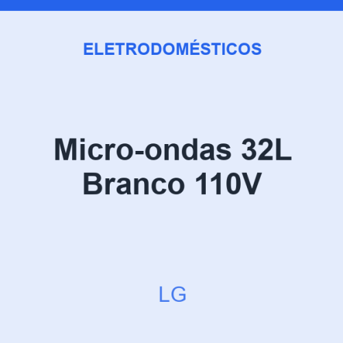 Micro-ondas LG 32L Branco 110V