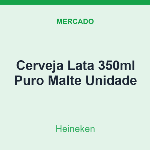 Cerveja Lata 350ml Heineken Puro Malte Unidade