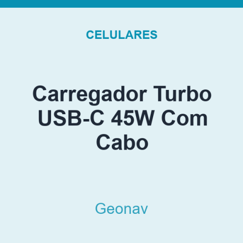 Carregador Turbo USB-C Geonav 45W Com Cabo