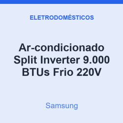 Ar-condicionado Split Inverter Samsung 9.000 BTUs Frio 220V