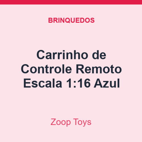 Carrinho de Controle Remoto Zoop Toys Escala 1:16 Azul
