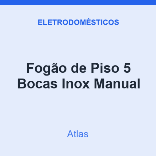 Fogão de Piso Atlas 5 Bocas Inox Manual