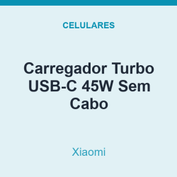 Carregador Turbo USB-C Xiaomi 45W Sem Cabo