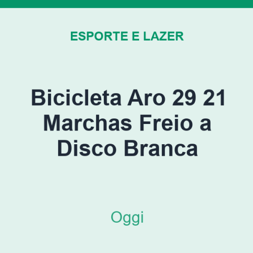 Bicicleta Aro 29 Oggi 21 Marchas Freio a Disco Branca
