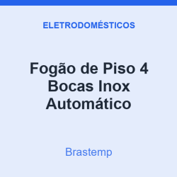 Fogão de Piso Brastemp 4 Bocas Inox Automático