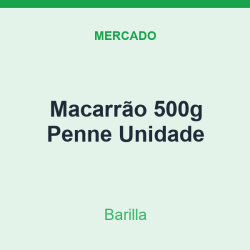 Macarrão 500g Barilla Penne Unidade