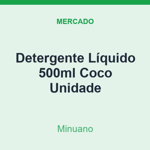 Detergente Líquido 500ml Minuano Coco Unidade
