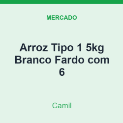 Arroz Tipo 1 5kg Camil Branco Fardo com 6