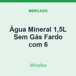 Água Mineral 1,5L Minalba Sem Gás Fardo com 6