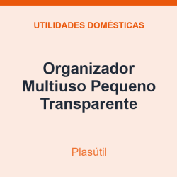 Organizador Multiuso Plasútil Pequeno Transparente