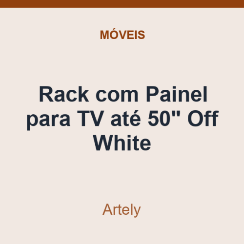 Rack com Painel para TV Artely até 50" Off White