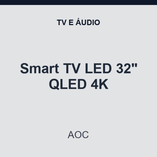 Smart TV LED AOC 32" QLED 4K