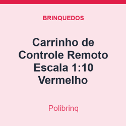 Carrinho de Controle Remoto Polibrinq Escala 1:10 Vermelho