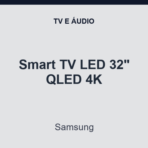 Smart TV LED Samsung 32" QLED 4K