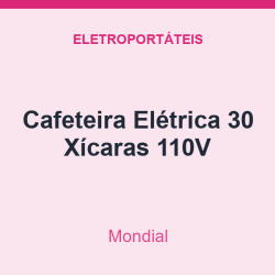Cafeteira Mondial Elétrica 30 Xícaras 110V