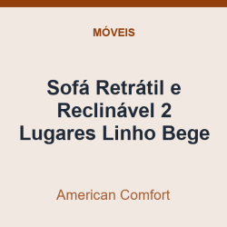 Sofá Retrátil e Reclinável American Comfort 2 Lugares Linho Bege