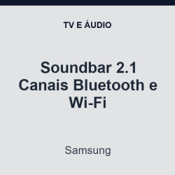 Soundbar Samsung 2.1 Canais Bluetooth e Wi-Fi