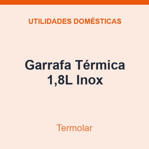 Garrafa Térmica Termolar 1,8L Inox