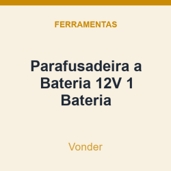 Parafusadeira a Bateria Vonder 12V 1 Bateria